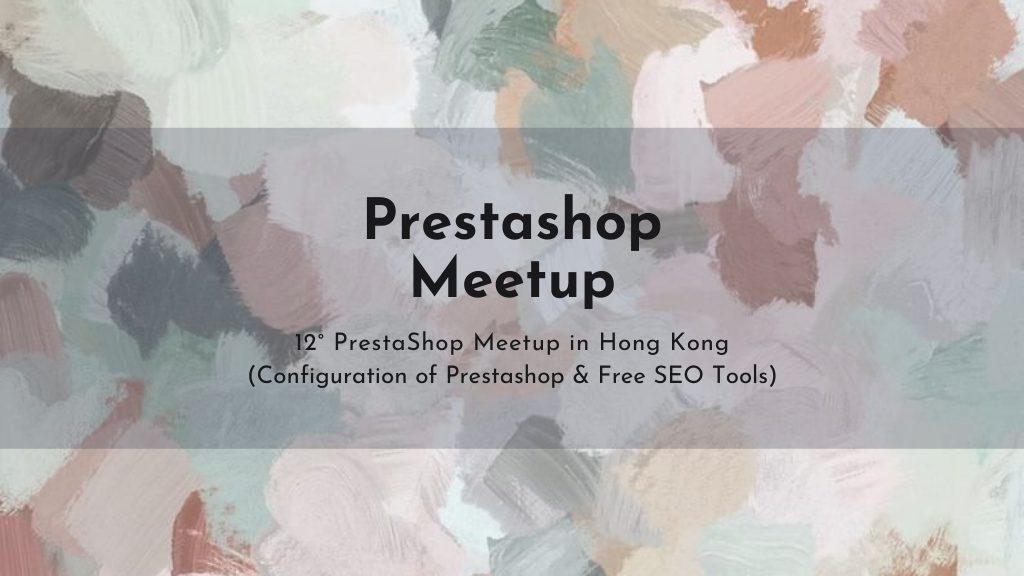 Prestashop Meetup 12th