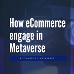 how-ecommerce-engage-in-metaverse