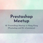 Prestashop Meetup 10th
